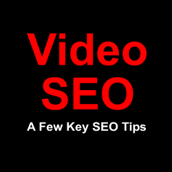 Video SEO - Some Essential Tips