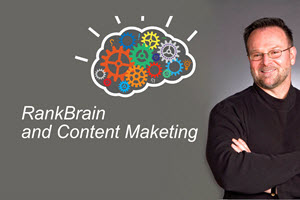 RankBrain and Content Marketing