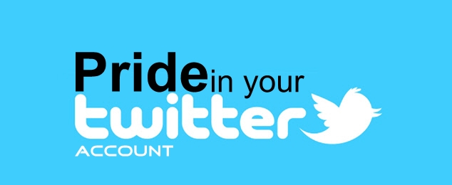 Twitter Tips - Being Proud of Your Account