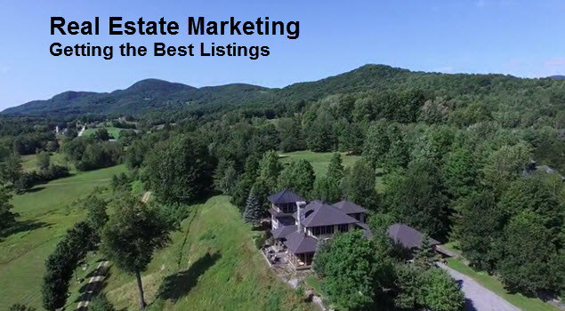 Real Estate Marketing - Getting The Best Listings